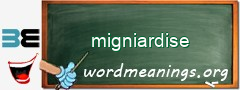 WordMeaning blackboard for migniardise
